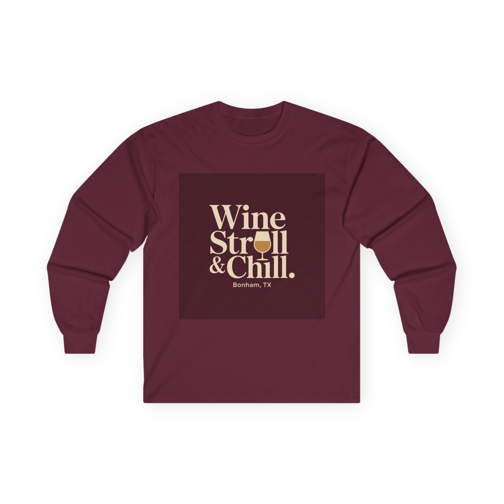 Wine Stroll & Chill Long Sleeve Tee