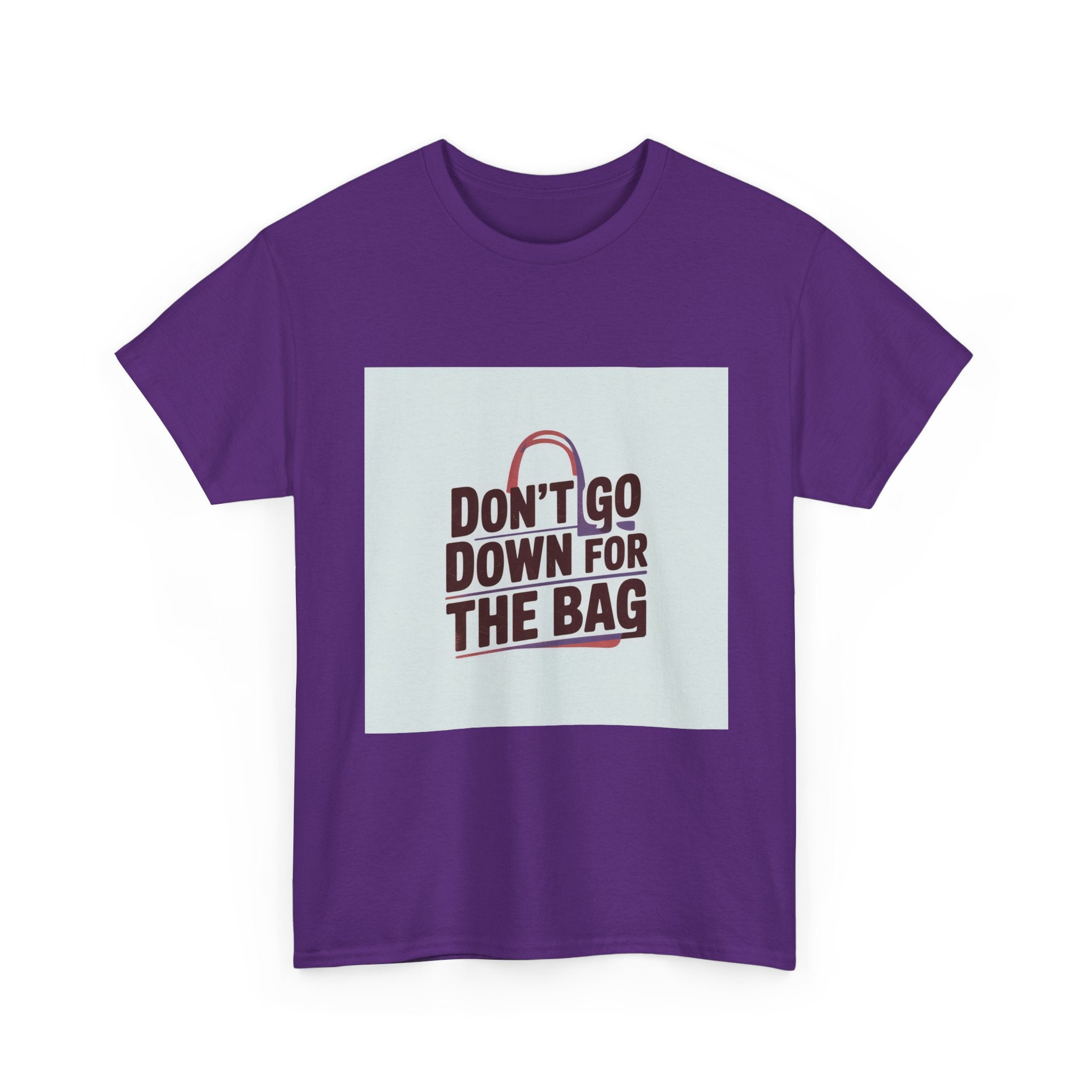 Don’t Go Down for the Bag