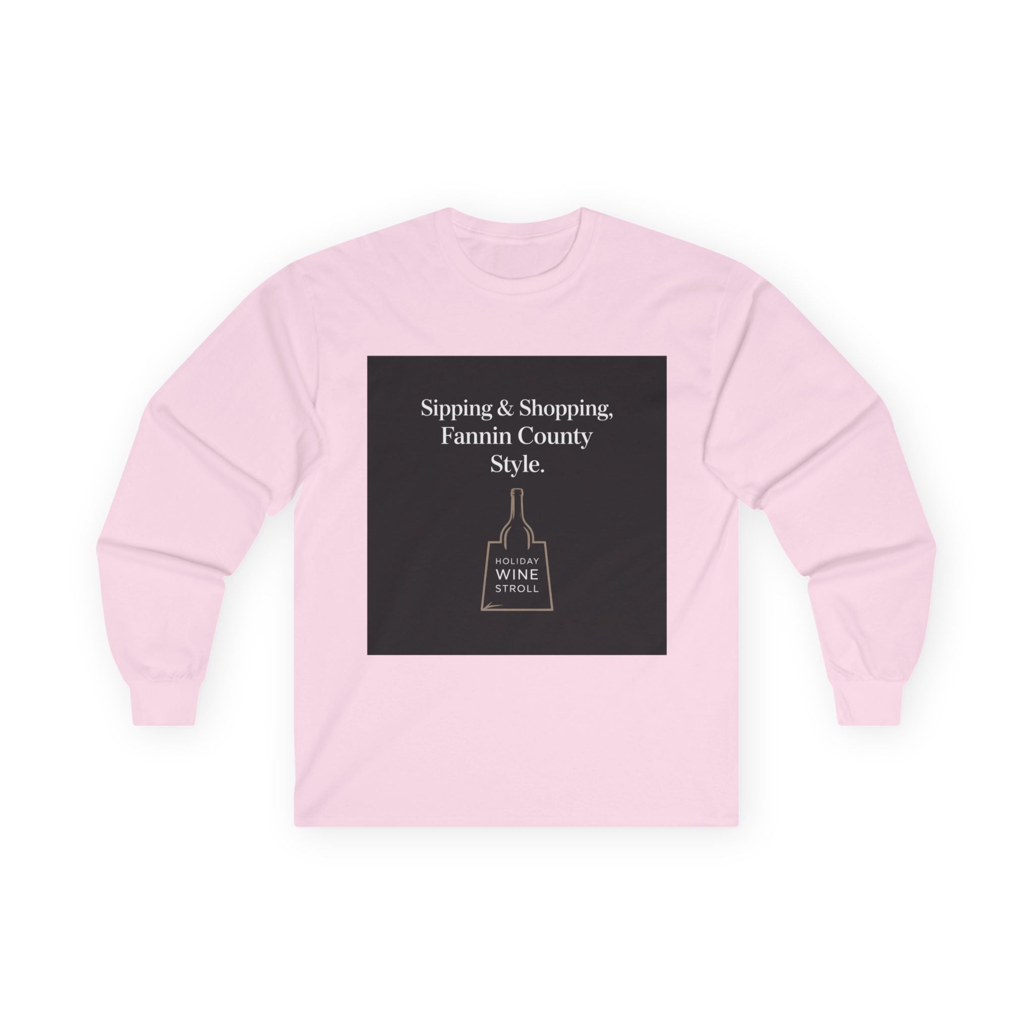 Fannin County Style Long Sleeve Tee - Perfect for Sip and Shop Days