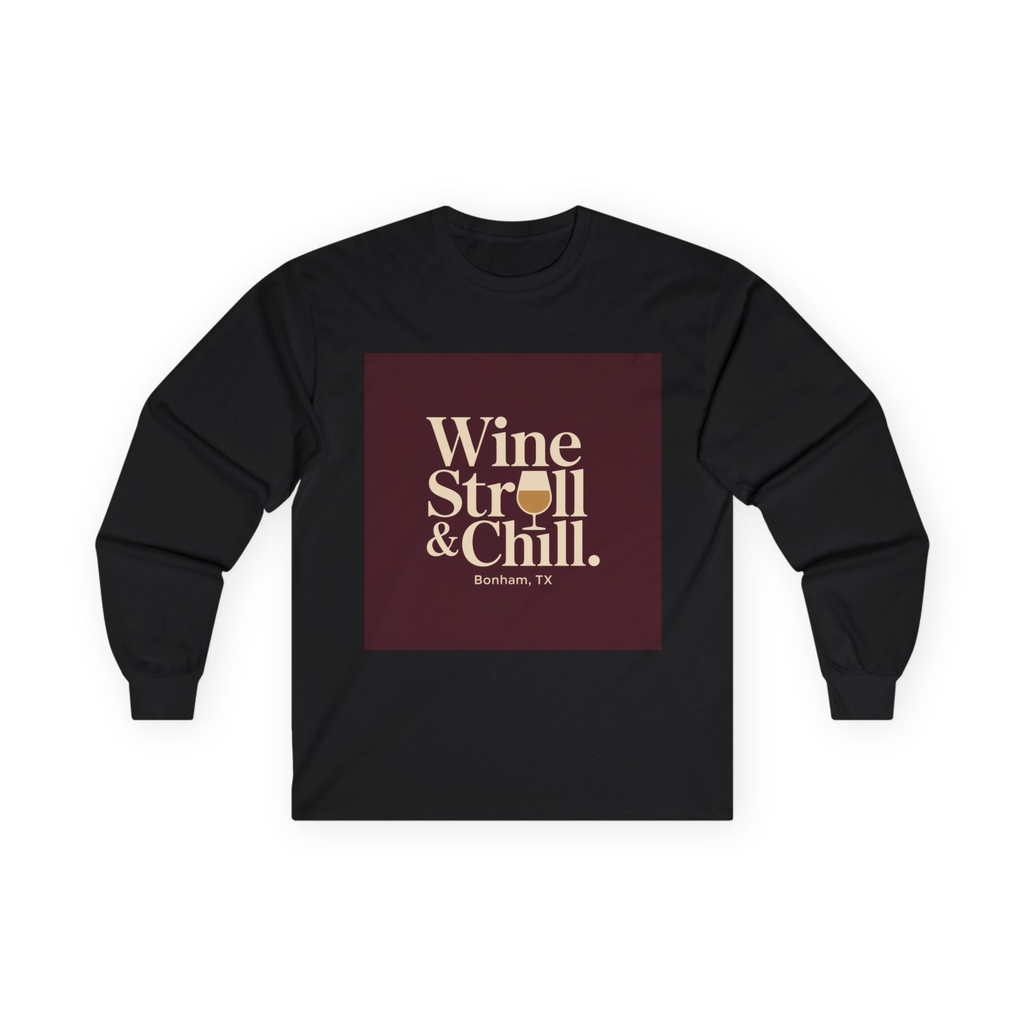 Wine Stroll & Chill Long Sleeve Tee
