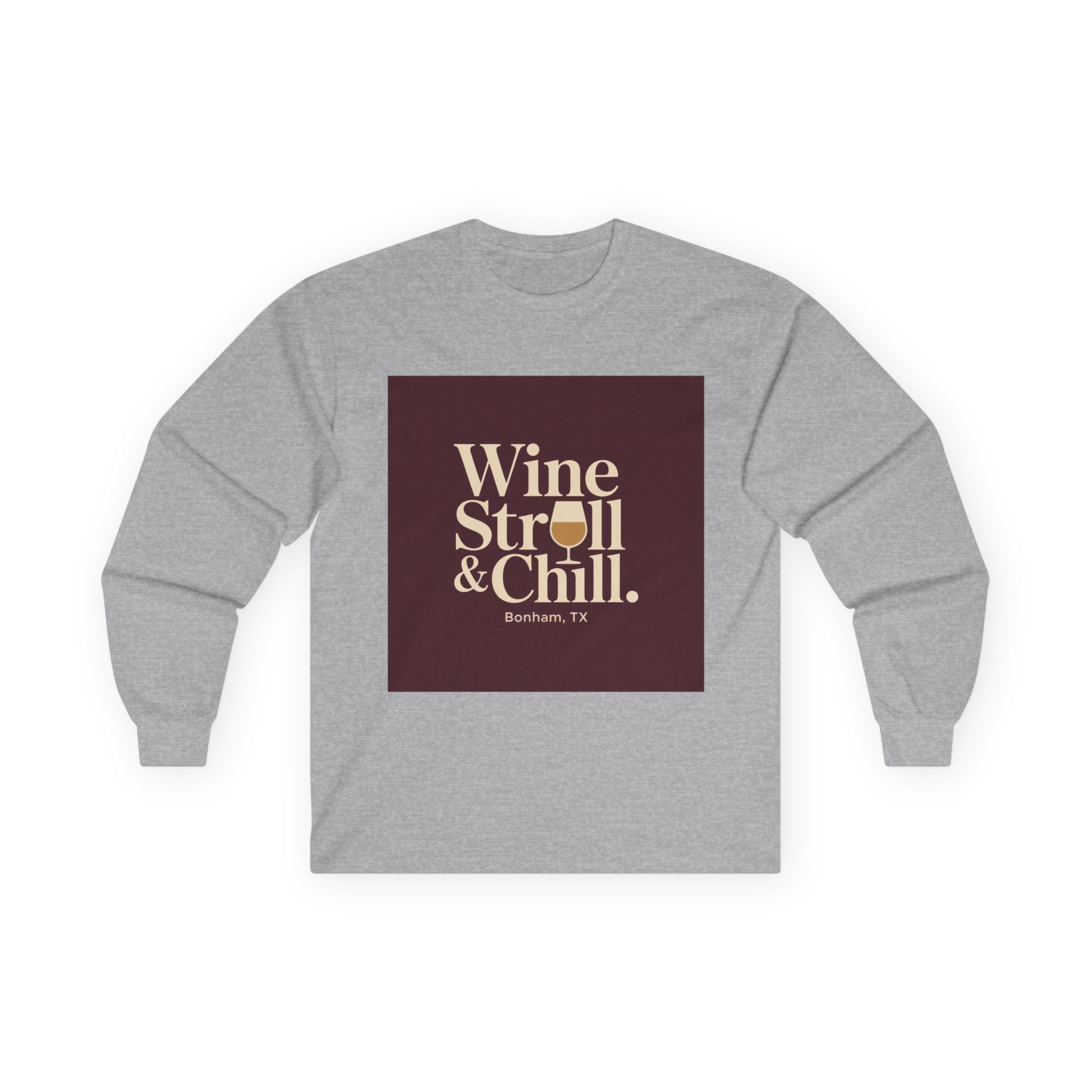 Wine Stroll & Chill Long Sleeve Tee