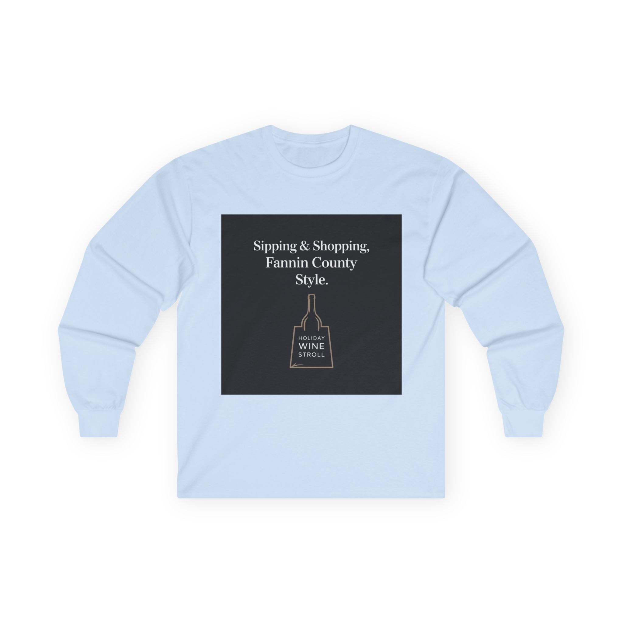 Fannin County Style Long Sleeve Tee - Perfect for Sip and Shop Days