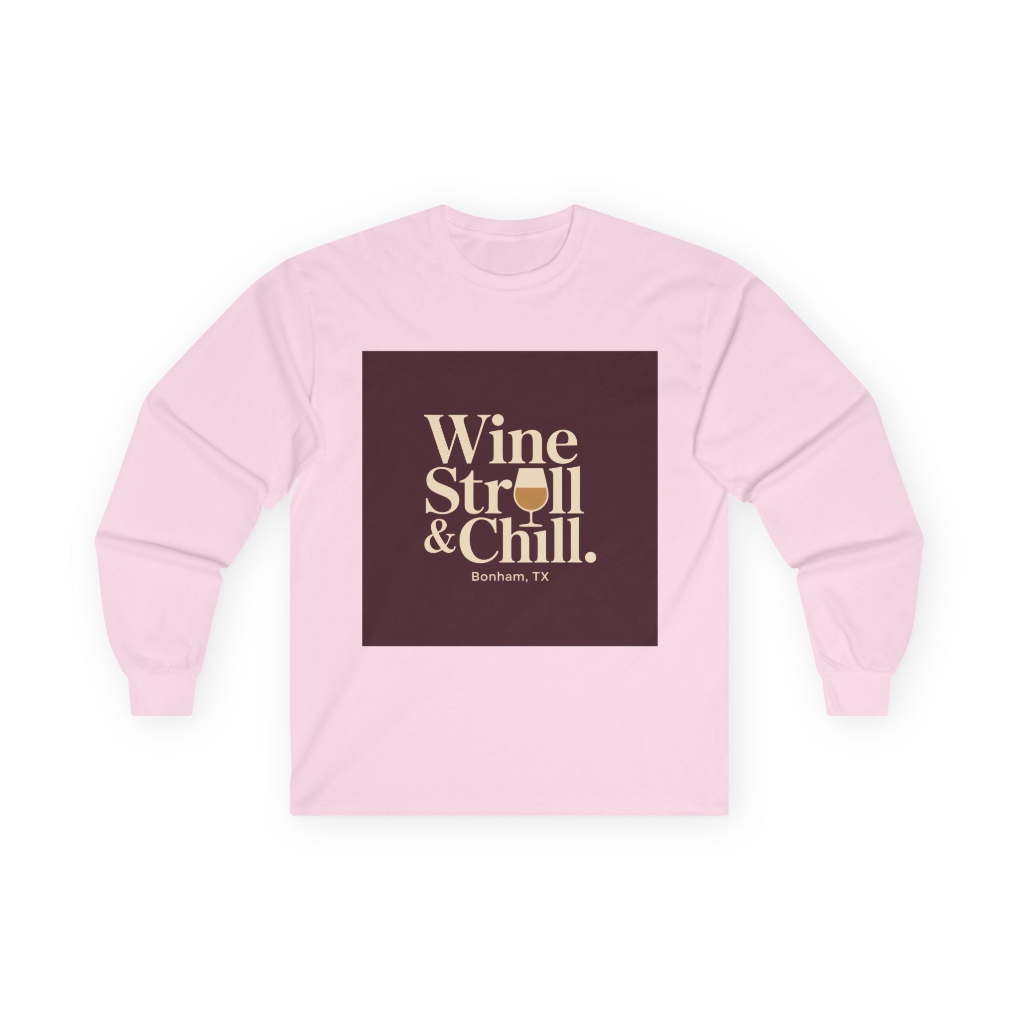Wine Stroll & Chill Long Sleeve Tee