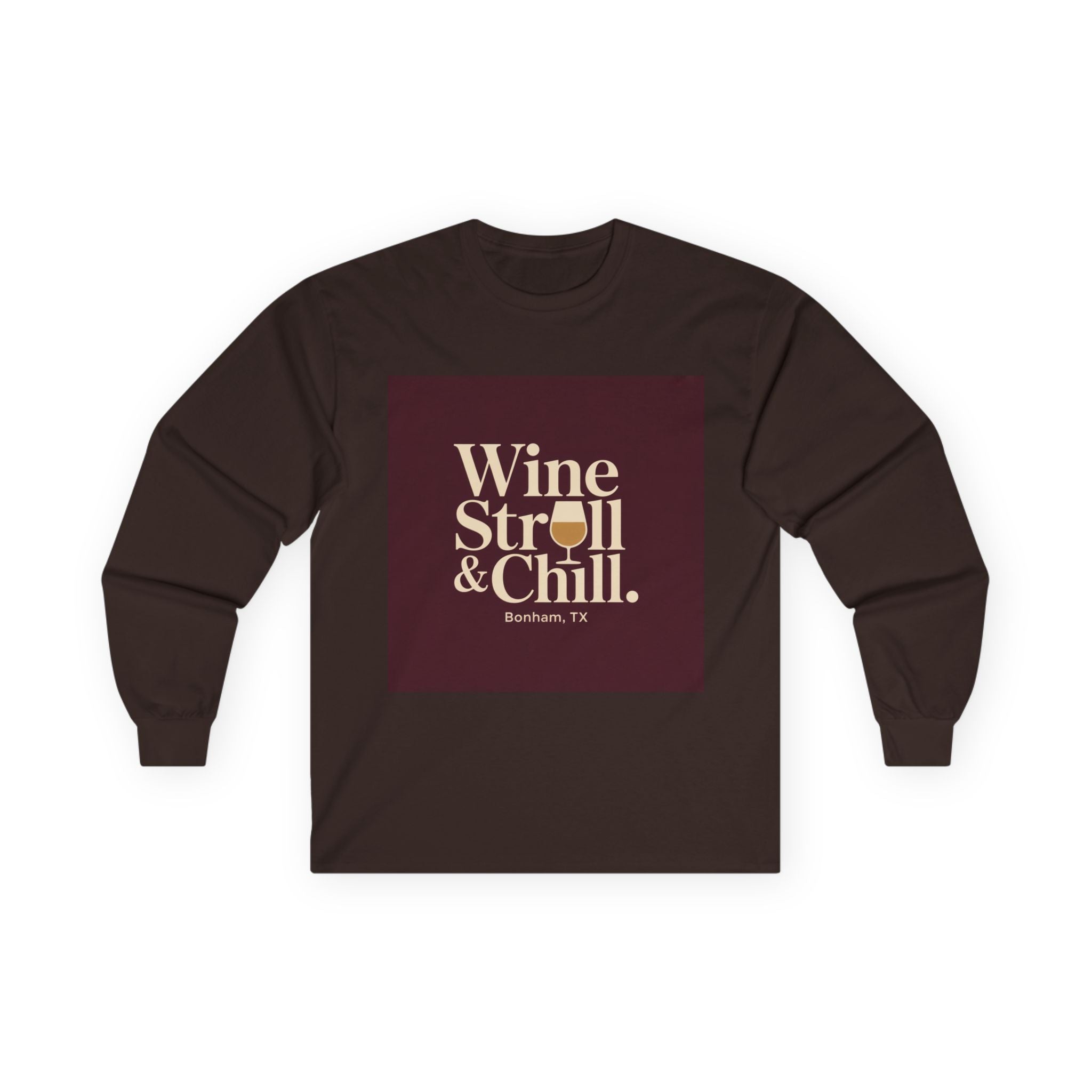 Wine Stroll & Chill Long Sleeve Tee