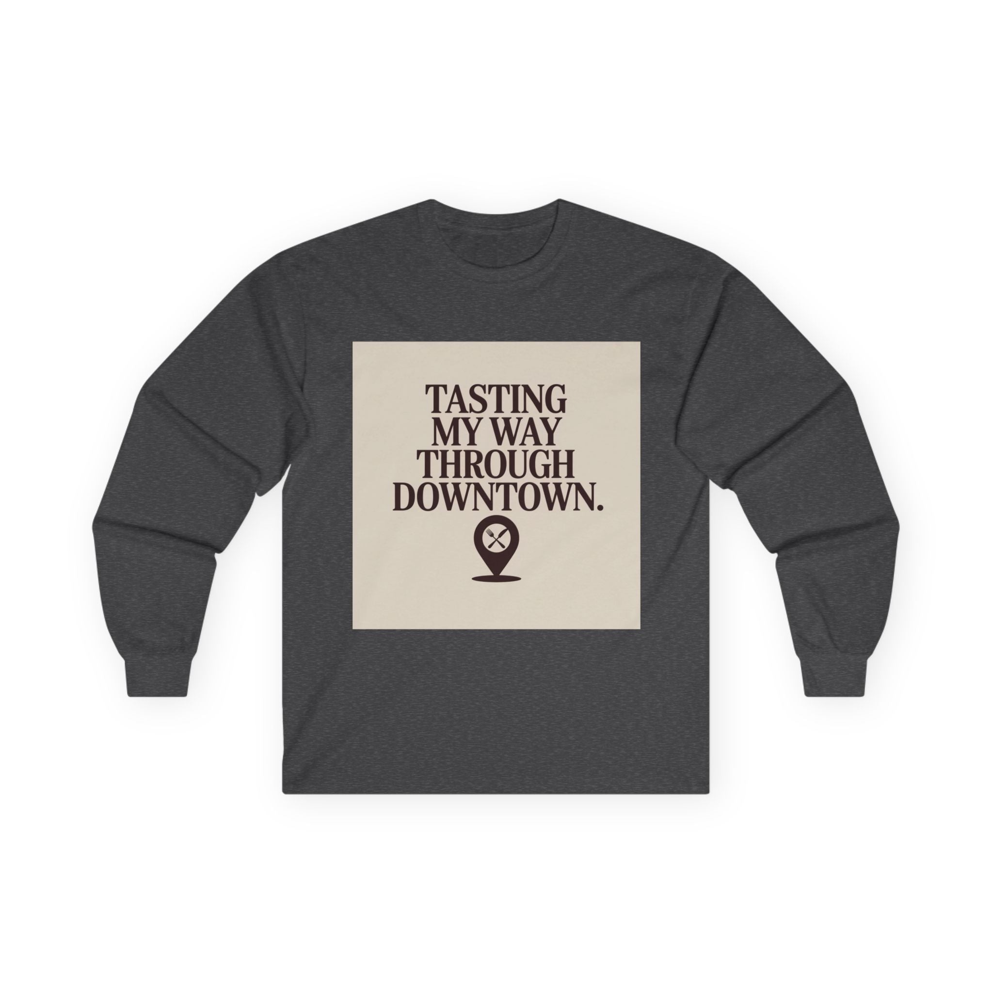 Downtown Culinary Unisex Long Sleeve Tee - Tasting My Way Through Downtown