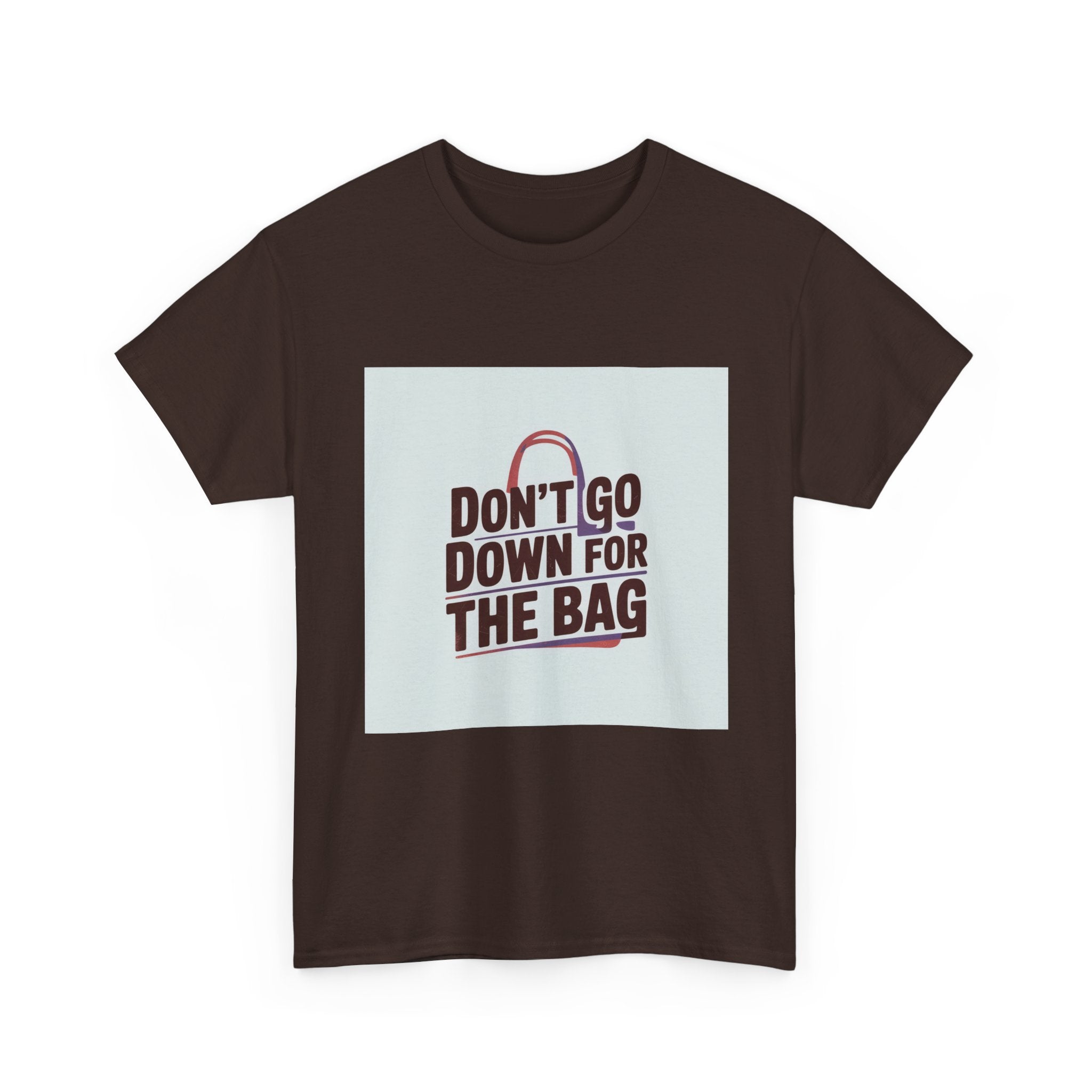 Don’t Go Down for the Bag